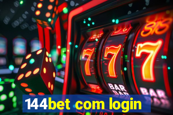 144bet com login