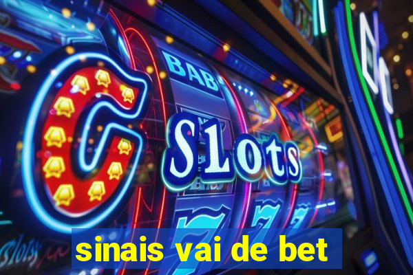 sinais vai de bet