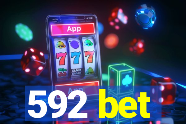 592 bet