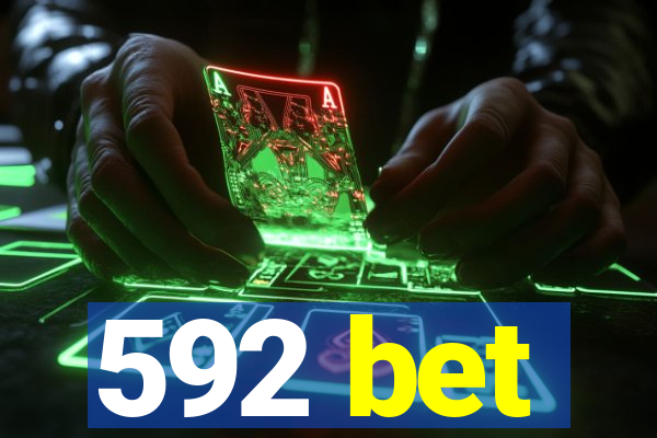 592 bet