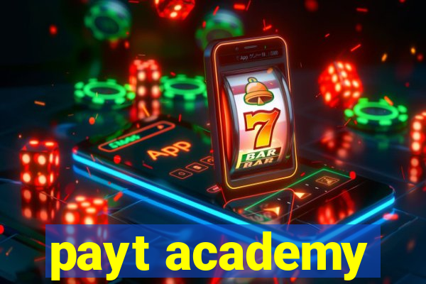 payt academy