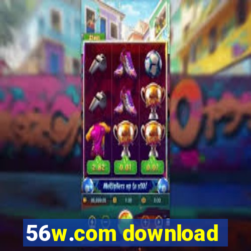 56w.com download