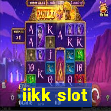 iikk slot