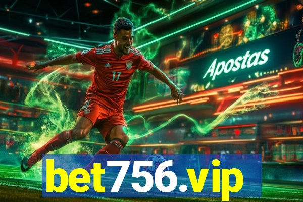 bet756.vip