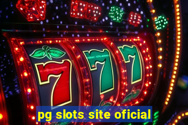 pg slots site oficial