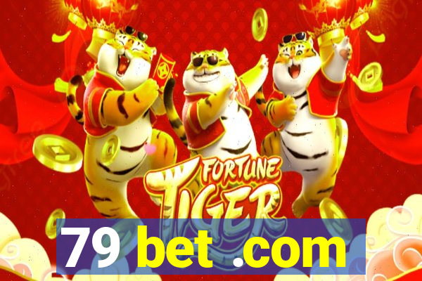 79 bet .com