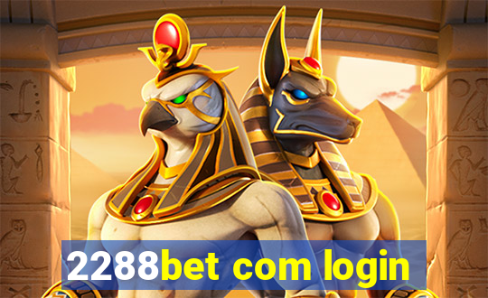 2288bet com login