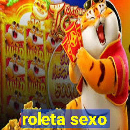 roleta sexo