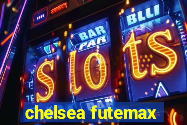 chelsea futemax