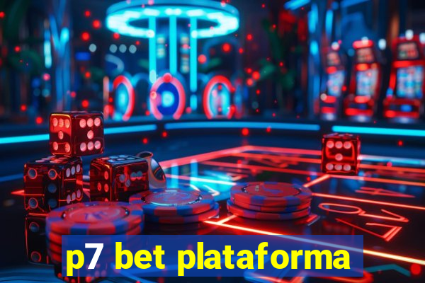 p7 bet plataforma