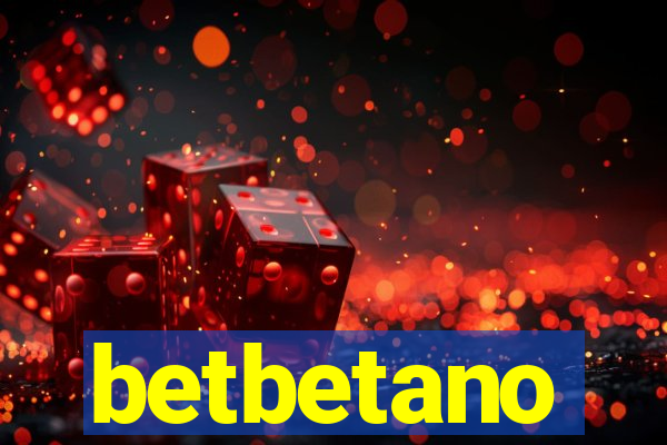 betbetano