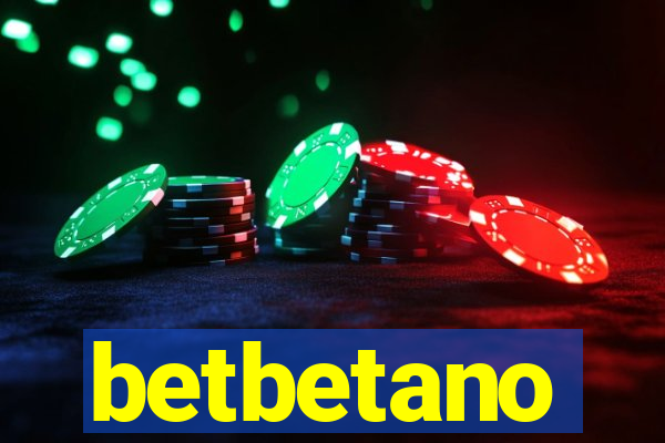 betbetano