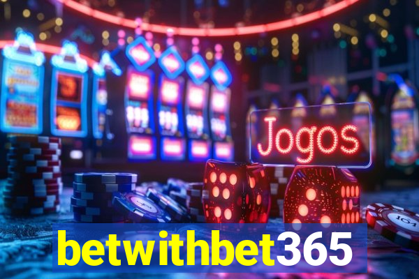 betwithbet365