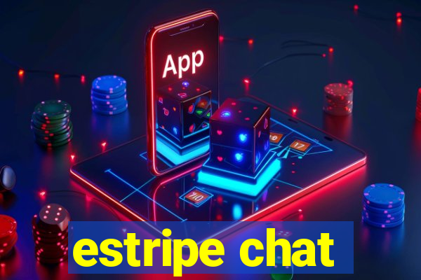 estripe chat