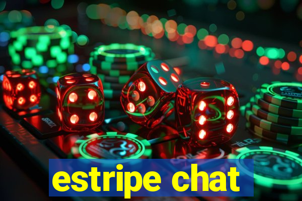 estripe chat