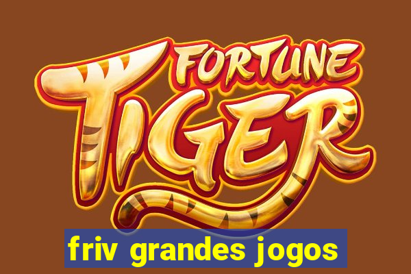 friv grandes jogos