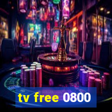 tv free 0800