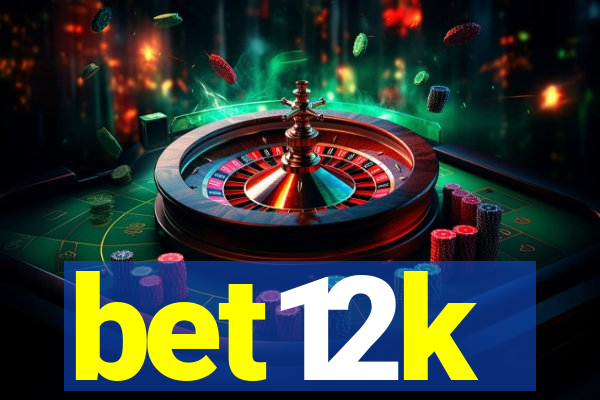 bet12k