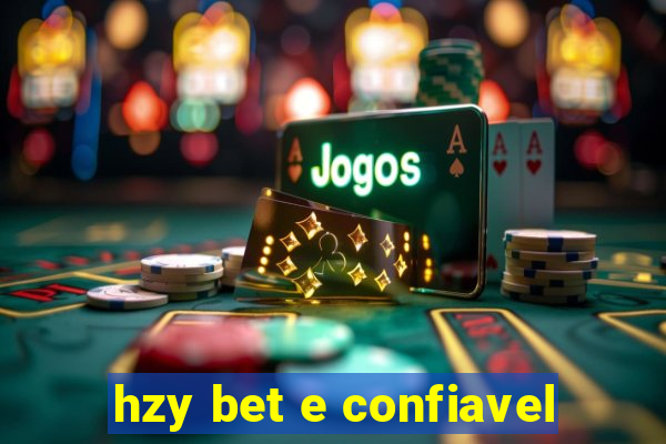 hzy bet e confiavel