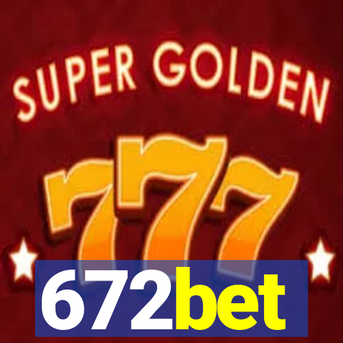 672bet