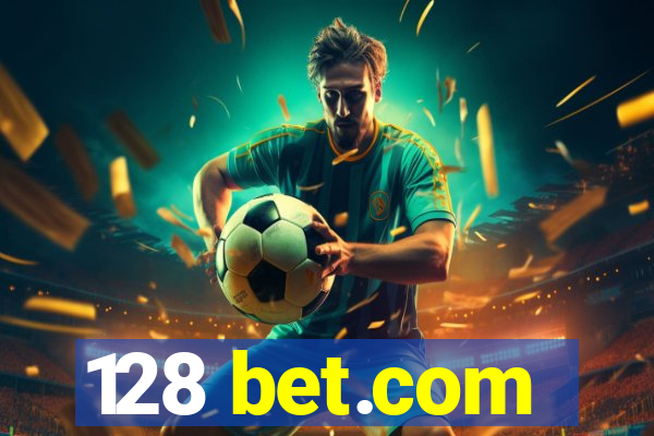 128 bet.com