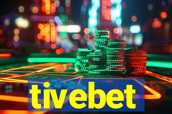 tivebet