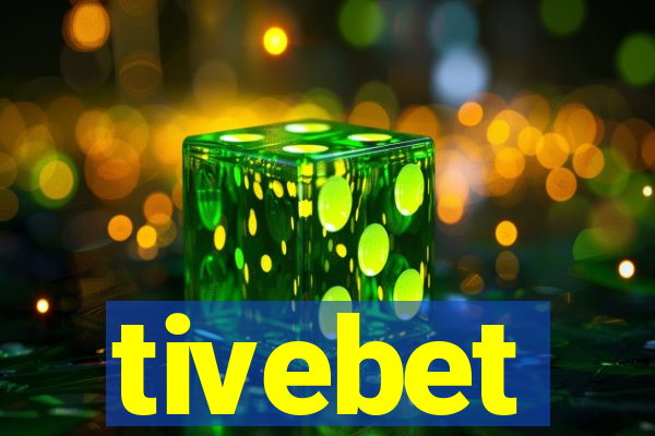 tivebet