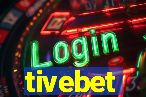 tivebet