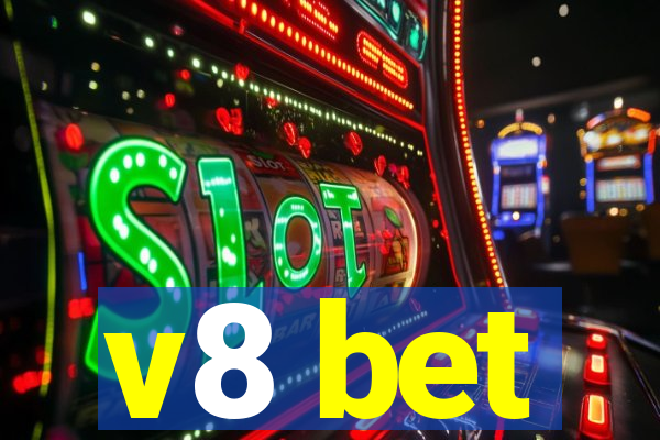 v8 bet