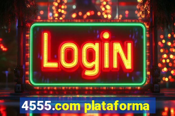 4555.com plataforma