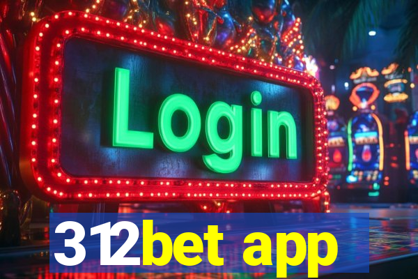 312bet app