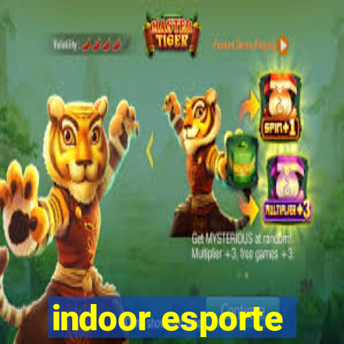 indoor esporte