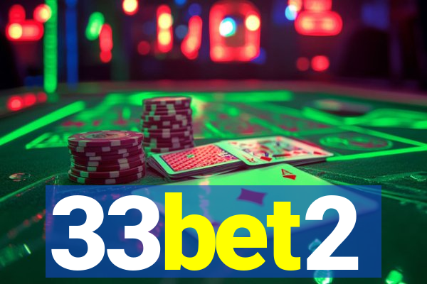 33bet2