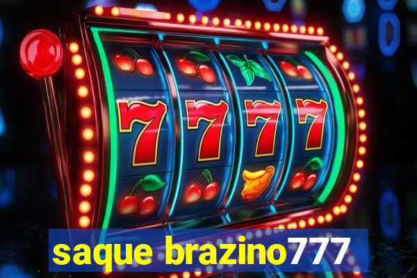 saque brazino777