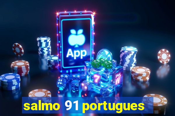 salmo 91 portugues