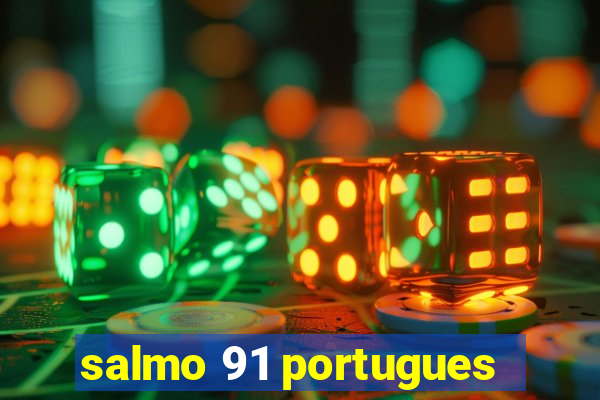 salmo 91 portugues