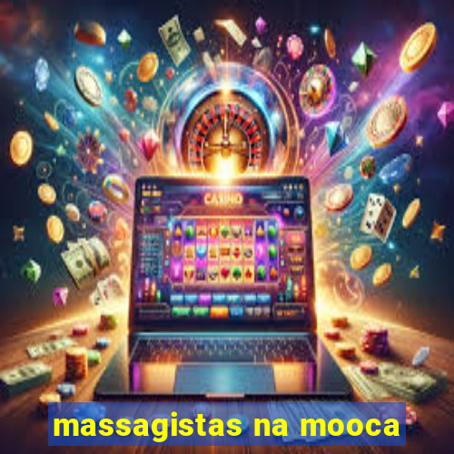 massagistas na mooca