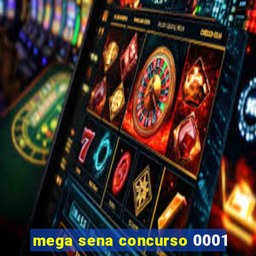 mega sena concurso 0001