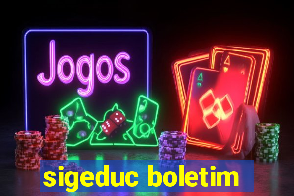 sigeduc boletim