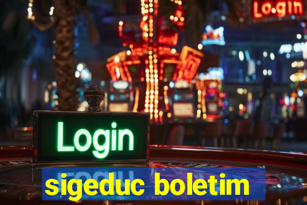 sigeduc boletim