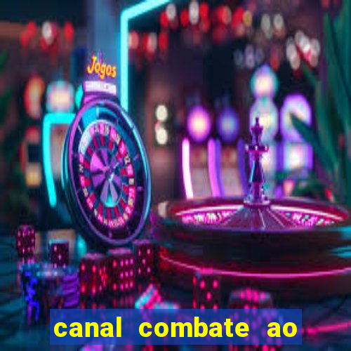 canal combate ao vivo multi canais