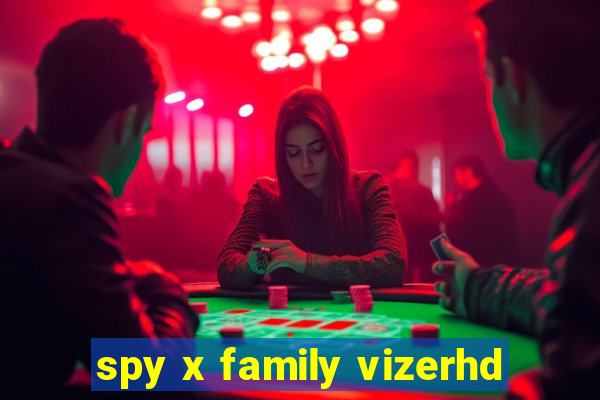 spy x family vizerhd