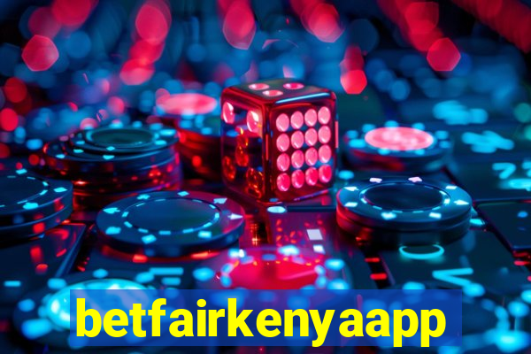 betfairkenyaapp