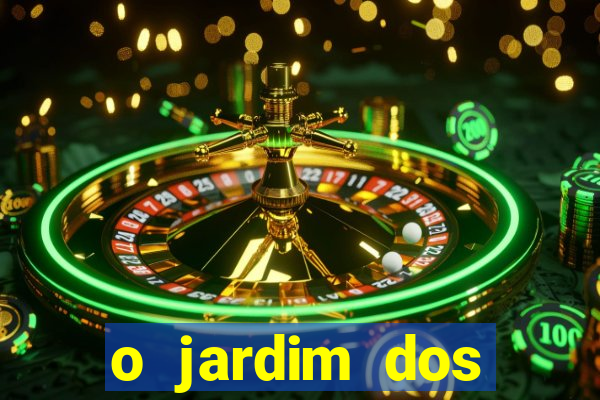 o jardim dos esquecidos a origem