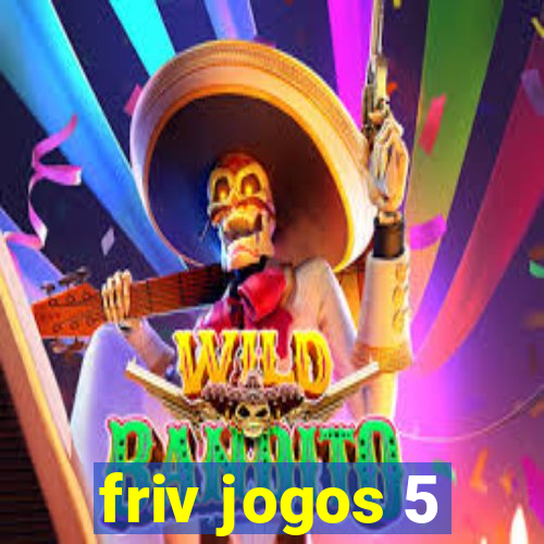 friv jogos 5