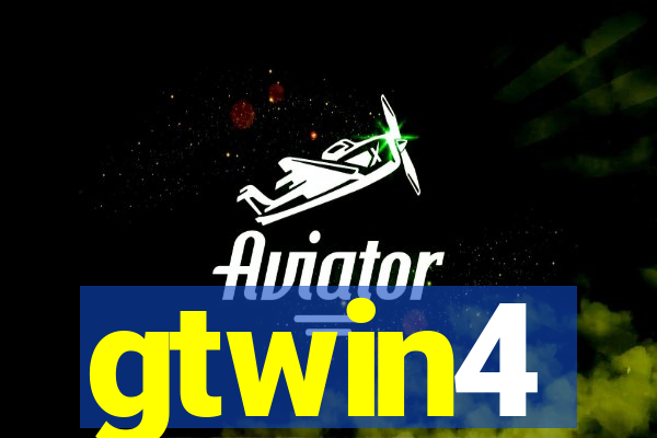 gtwin4