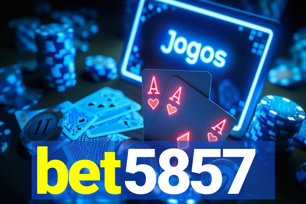 bet5857