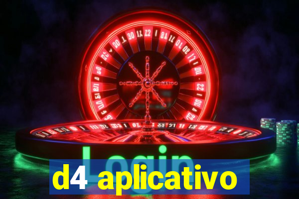 d4 aplicativo