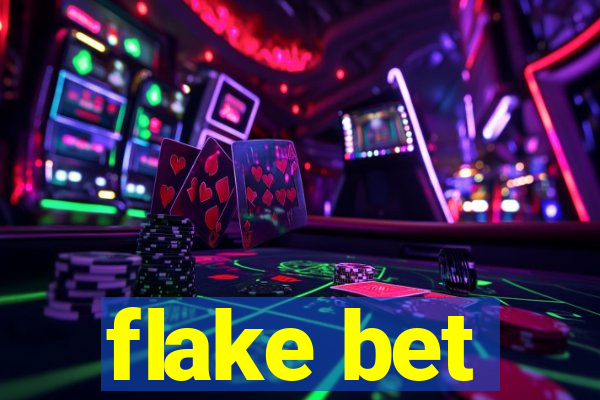 flake bet