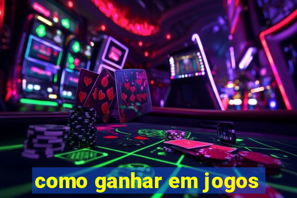 como ganhar em jogos